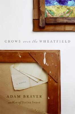 Crows over the Wheat Field : A Novel