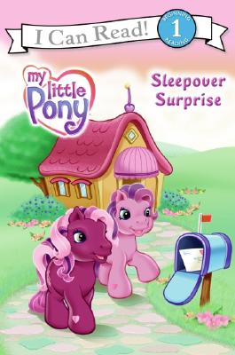 Image for My Little Pony: Sleepover Surprise (My Little Pony I Can Read)
