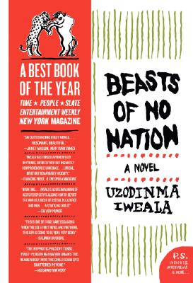 Beasts of No Nation: A Novel [SIGNED]