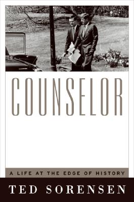 COUNSELOR: LIFE AT THE EDGE OF HISTORY