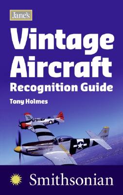 Jane's Vintage Aircraft Recognition Guide