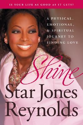 Image for Shine: A Physical, Emotional, and Spiritual Journey to Finding Love