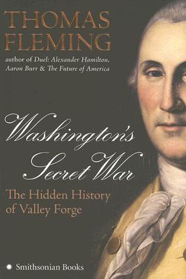 Image for Washington's Secret War: The Hidden History of Valley Forge