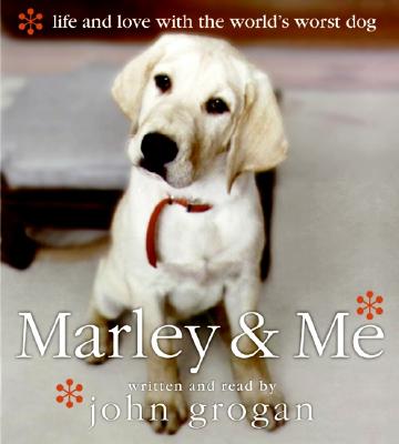 Image for Marley & Me: Life and Love with the World's Worst Dog