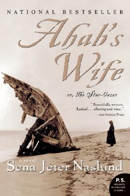 Image for Ahab's Wife: Or, The Star-gazer: A Novel (P.S.)