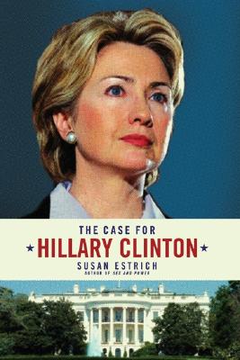 Image for The Case for Hillary Clinton
