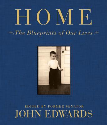 Home: The Blueprints of Our Lives