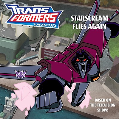 Image for Transformers Animated: Starscream Flies Again