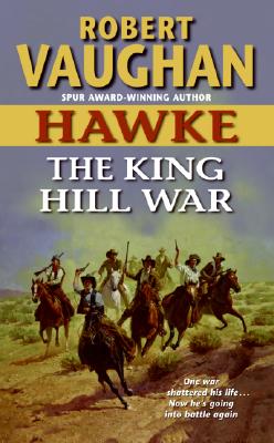 Hawke: The King Hill War (Hawke (HarperTorch Paperback))