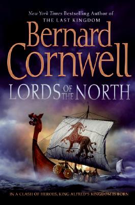 Lords of the North (The Saxon Chronicles Series #3)