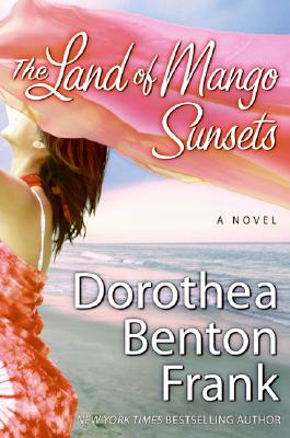 The Land of Mango Sunsets: A Novel