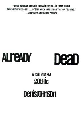 Already Dead: A California Gothic