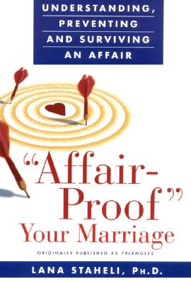 Image for Affair-Proof Your Marriage : Understanding, Preventing and Surviving an Affair