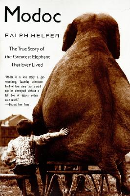 Image for Modoc : The True Story of the Greatest Elephant That Ever Lived
