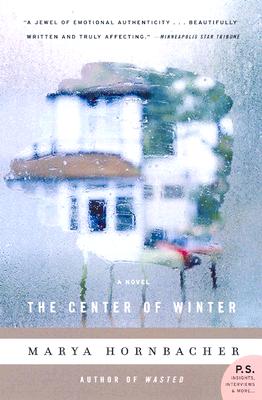 CENTER OF WINTER: A NOVEL