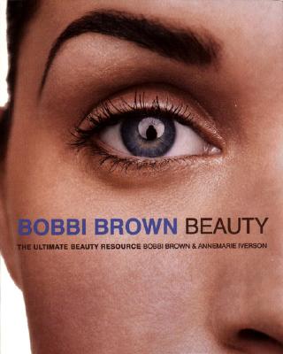 Image for Bobbi Brown Beauty (Bobbi Brown Series)