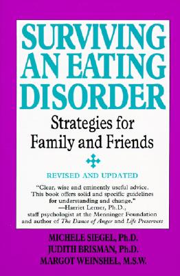 Surviving an Eating Disorder: Strategies for Family and Friends
