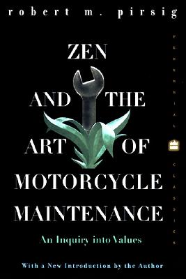 Image for Zen and the Art of Motorcycle Maintenance: An Inquiry into Values