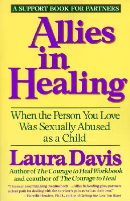 Image for Allies in Healing: When the Person You Love Was Sexually Abused as a Child