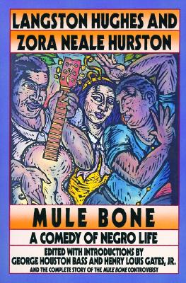 Mule Bone: A Comedy of Negro Life