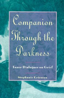 Image for COMPANION THROUGH THE DRKNESS INNER DIALOGUES ON GRIEF