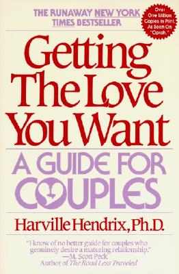 Image for Getting the Love You Want : A Guide for Couples