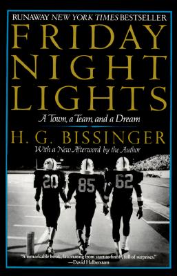 Image for Friday Night Lights: A Town, a Team, and a Dream