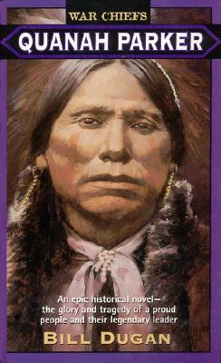 QUANAH PARKER WAR CHIEFS