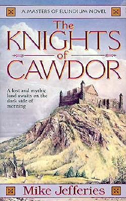 The Knights of Cawdor (Loremasters of Elundium)