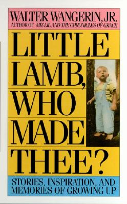 Image for Little Lamb, Who Made Thee?: A Book About Children and Parents