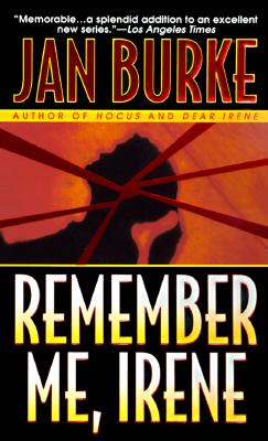Remember Me, Irene