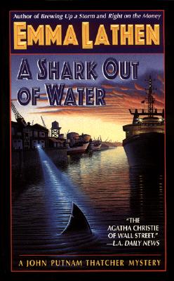 A Shark Out of Water: A John Putnam Thatcher Mystery