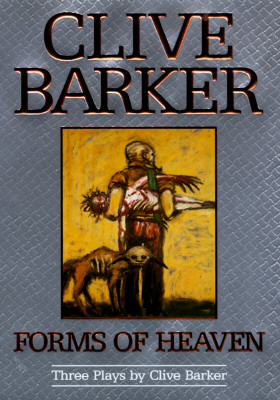 Forms of Heaven: Three Plays