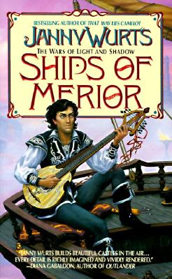 Ships of Merior (Wars of Light & Shadow, Vol. 1)