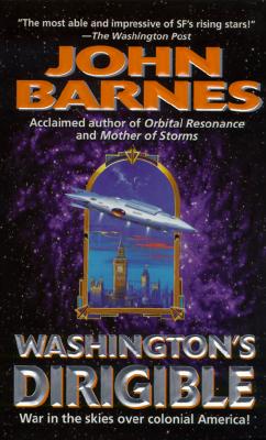 Washington's Dirigible (Timeline Wars, No.2)