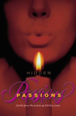 Image for Hidden Passions: Secrets from the Diaries of Tabitha Lenox