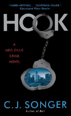 Hook: A Meg Gillis Crime Novel (Meg Gillis Crime Novels)