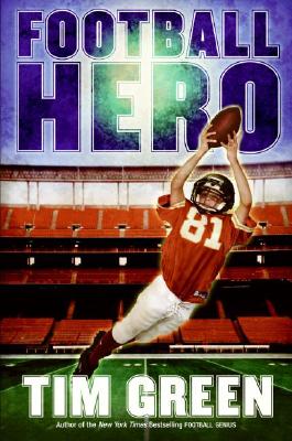 Football Hero: A Football Genius Novel (Football Genius, 2)