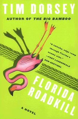 Florida Roadkill: A Novel (Serge Storms, 1)