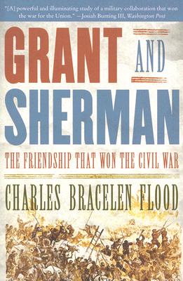 Image for Grant and Sherman: The Friendship That Won the Civil War