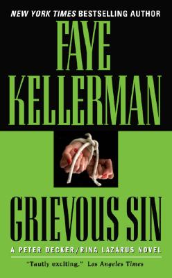 Grievous Sin (Peter Decker/Rina Lazarus Novels)