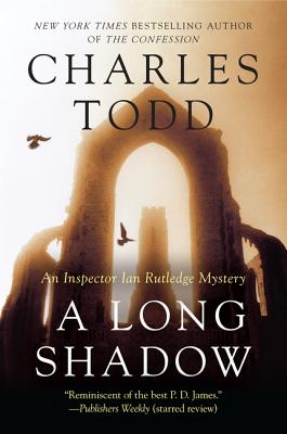 A Long Shadow: An Inspector Ian Rutledge Mystery (Inspector Ian Rutledge Mysteries, 8)