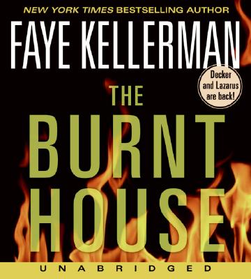 Image for The Burnt House CD: A Peter Decker/Rina Lazarus Novel (Peter Decker & Rina Lazarus Novels)