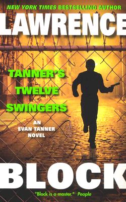 Tanner's Twelve Swingers (An Evan Tanner Mystery)