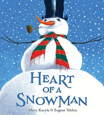 Image for Heart of a Snowman Heart of a Snowman