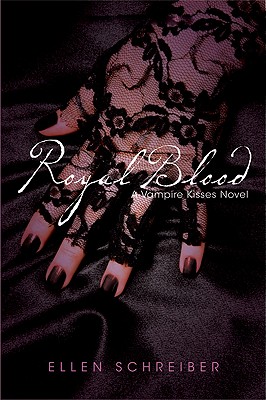 Royal Blood (Vampire Kisses, Book 6)