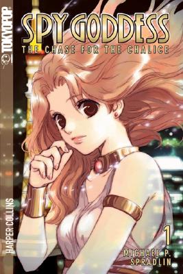 Spy Goddess, Volume 1: The Chase for the Chalice