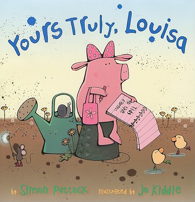 Yours Truly, Louisa
