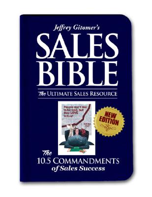 The Sales Bible: The Ultimate Sales Resource, New Edition