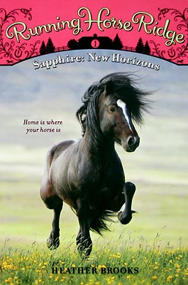 Running Horse Ridge #1: Sapphire: New Horizons